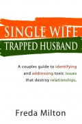 Single Wife Trapped Husband