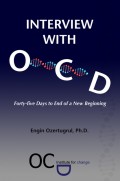 Interview with OCD: Forty-five Days to End of a New Beginning