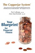 The Copperjar System: Your Blueprint for Financial Fitness