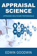 Appraisal Science: Appraising Healthcare Professionals