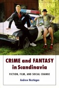 Crime and Fantasy in Scandinavia