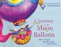 A Journey in the Moon Balloon