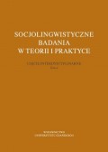 Socjolingwistyczne badania w teorii i praktyce. Ujęcie interdyscyplinarne. Tom 4