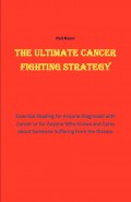 The Ultimate Cancer Beating Strategy