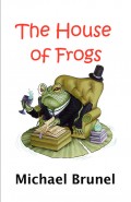The House of Frogs
