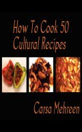 How To Cook 50 Cultural Recipes