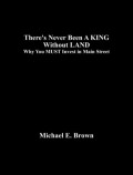 There's Never Been A KING                          Without LAND