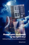 Photographic Encounters of the Spirit Kind