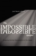The Impossible Gospel