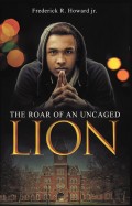 The Roar of an Uncaged Lion