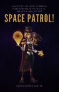 Space Patrol!