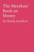 The Meerkats’ Book on Money