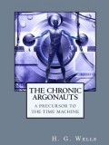 The Chronic Argonauts