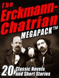 The Erckmann-Chatrian MEGAPACK ®