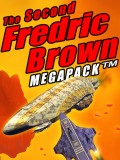 The Second Fredric Brown Megapack