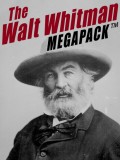 The Walt Whitman MEGAPACK ®