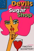 Devils in the Sugar Shop