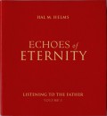 Echoes of Eternity, Vol. I