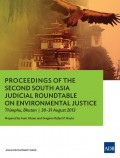 Proceedings of the Second South Asia Judicial Roundtable on Environmental Justice