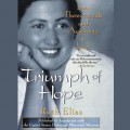 Triumph of Hope - From Theresienstadt and Auschwitz to Israel (Unabridged)