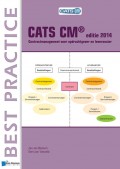 CATS CM® editie 2014: Contractmanagement voor opdrachtgever en leverancier