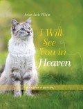 I Will See You in Heaven (Cat Lover's Edition)