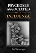 Psychoses Associated with Influenza