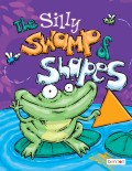 The Silly Swamp of Shapes