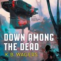 Down Among the Dead - The Farian War, Book 2 (Unabridged)