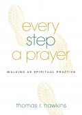 Every Step a Prayer