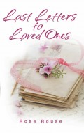 Last Letters to Loved Ones