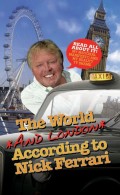 The World and London According to Nick Ferrari