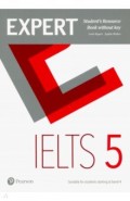 Expert IELTS Band 5. Student's Resource Book without Key