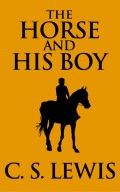 Horse and His Boy, The The