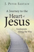 A Journey to the Heart of Jesus