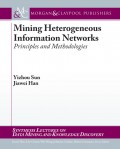 Mining Heterogeneous Information Networks