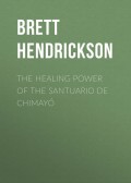 The Healing Power of the Santuario de Chimayó