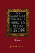 149 Paintings You Really Should See in Europe — France
