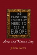 149 Paintings You Really Should See in Europe — Rome and Vatican City