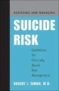 Assessing and Managing Suicide Risk