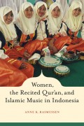 Women, the Recited Qur'an, and Islamic Music in Indonesia