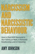 Narcissism and Narcissistic Behaviour