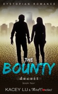 The Bounty - Deceit (Book 4) Dystopian Romance