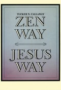 Zen Way-Jesus Way