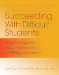 Succeeding With Difficult Students
