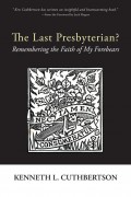 The Last Presbyterian?