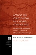 Attacks on Christendom in a World Come of Age