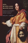 Sex, Wives, and Warriors