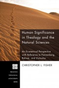 Human Significance in Theology and the Natural Sciences