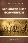 Paul's Message and Ministry in Covenant Perspective